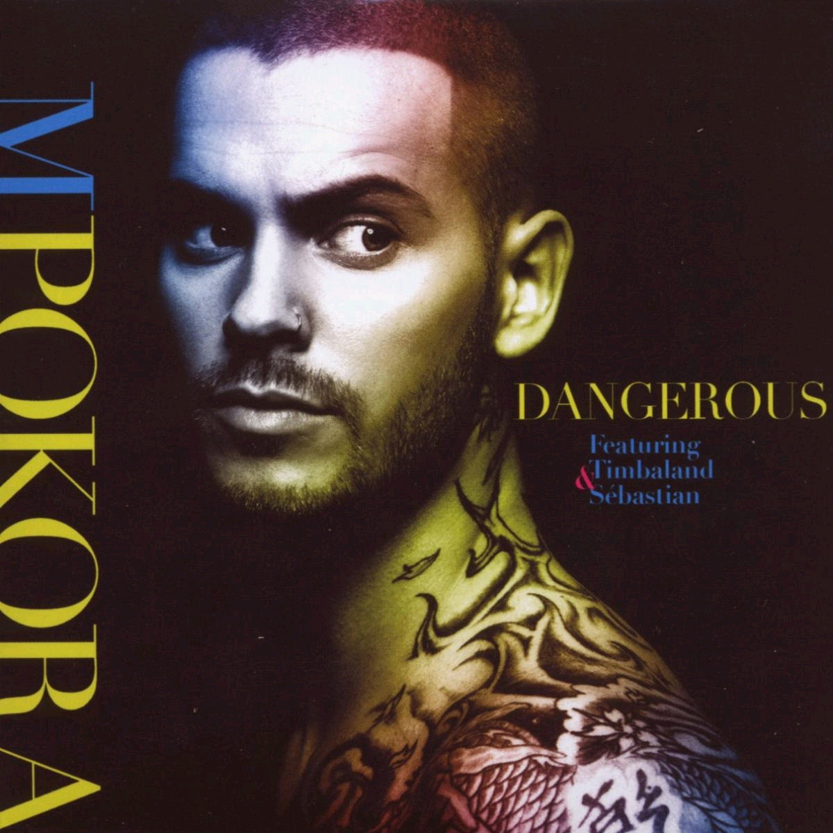 M. Pokora feat. Timbaland – Dangerous