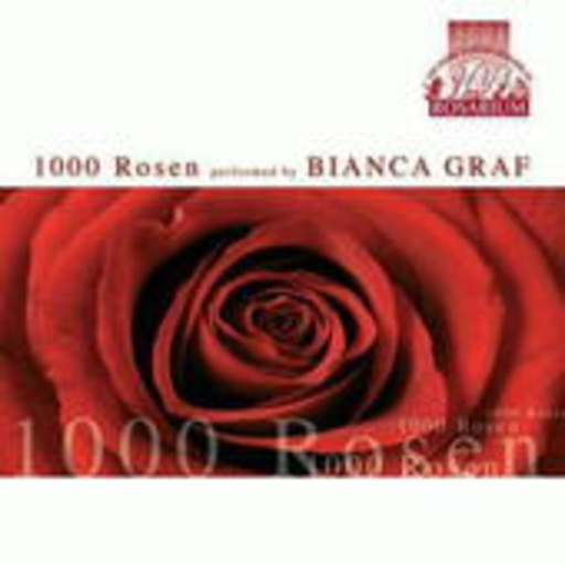 Bianca Graf – 1000 Rosen