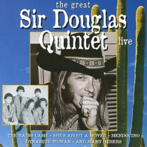 Sir Douglas Quintet – The Great Sir Douglas Quintet Live