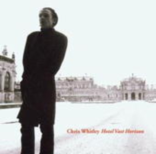 Chris Whitley – Hotel Cast Horizon