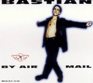 Bastian – By Air Mail