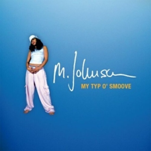 Marlene Johnson – My Typ O Smoove