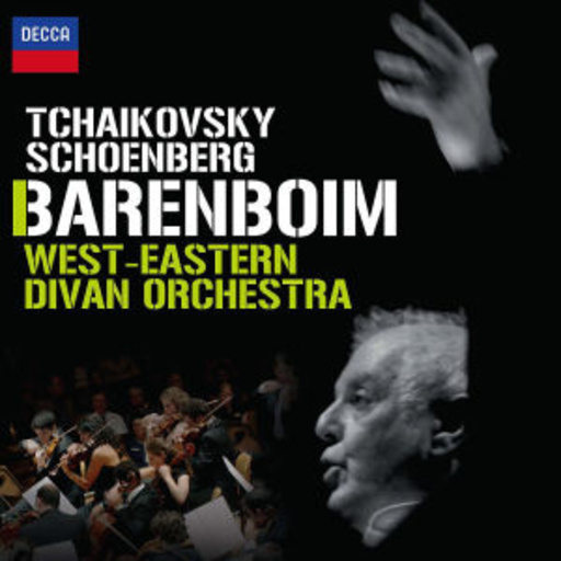 Daniel Barenboim/West-Eastern Divan Orchestra – Tchaikovsky - Schoenberg