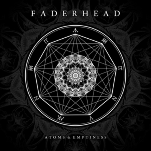 Faderhead – Atoms & Emptiness