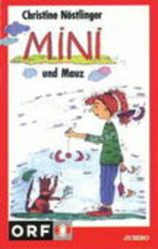 Christine Nöstlinger – Mini und Mauz