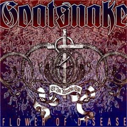 Goatsnake – Flower Of Disease
