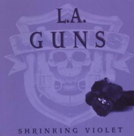 L.A. Guns – Shrinking Violet