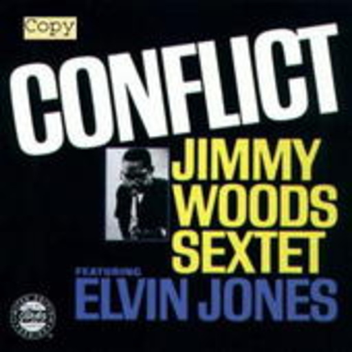 Jimmy Woods Sextet feat. Elvin Jones – Conflict