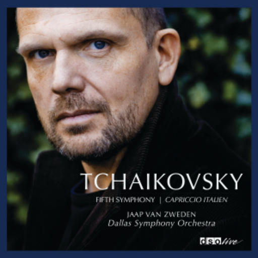 Jaap van Zweden/Dallas Symphony Orchestra – Fifth Symphony/Capriccio Italien