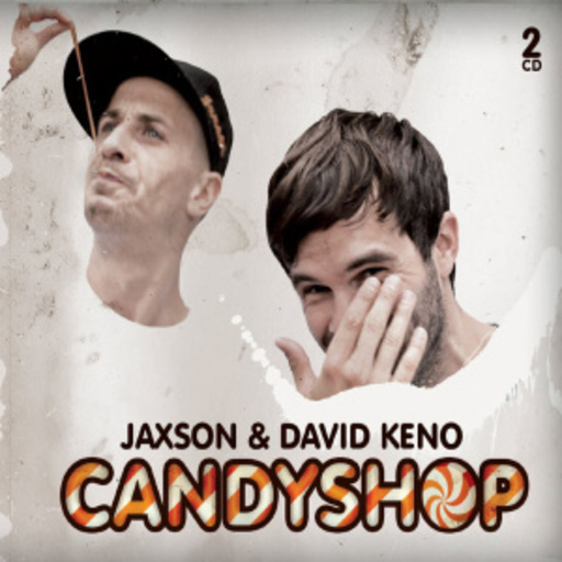 Jaxson & David Keno – Candyshop