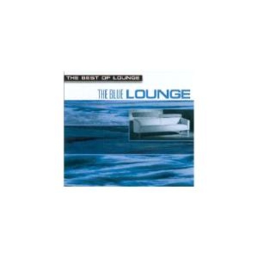 Diverse – The Blue Lounge - The Best Of Lounge