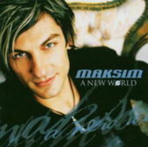 Maksim – A New World