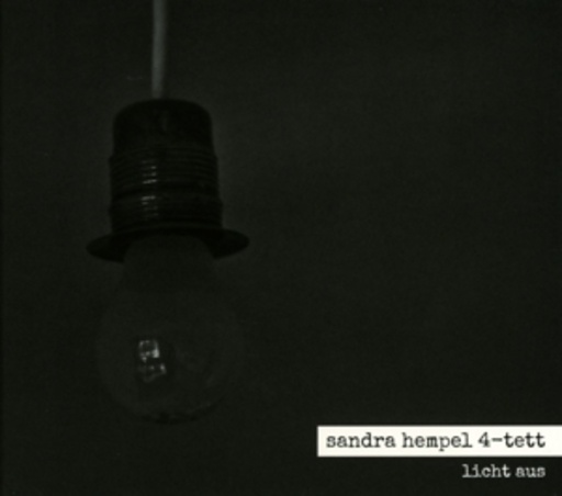 Sandra Hempel 4-tett – Licht aus