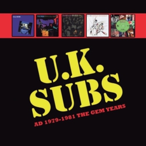 U.K. Subs – Ad 1979-1981 - The GEM Years