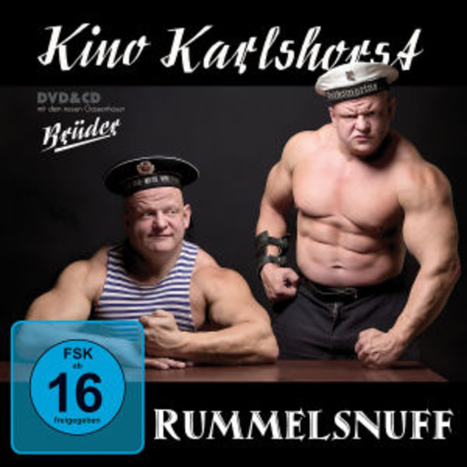 Rummelsnuff – Brüder/Kino Karlshorst