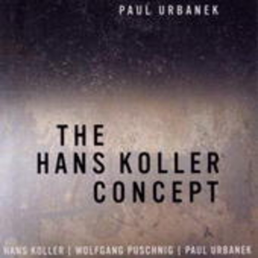 Paul Urbanek – The Hans Koller Concept