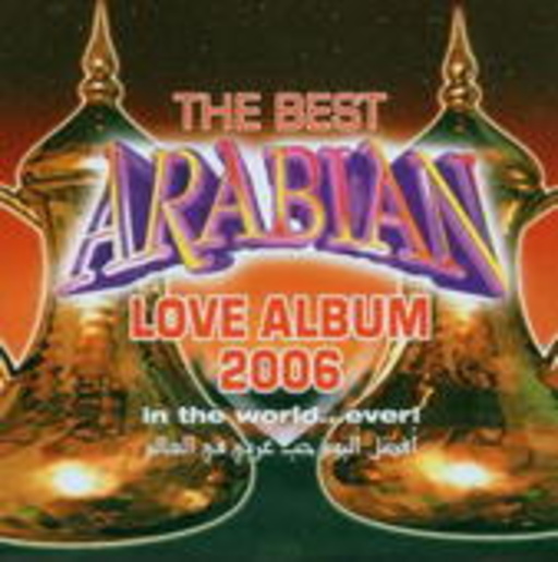 Diverse – Best Arabian Love Album In The World...Ever!