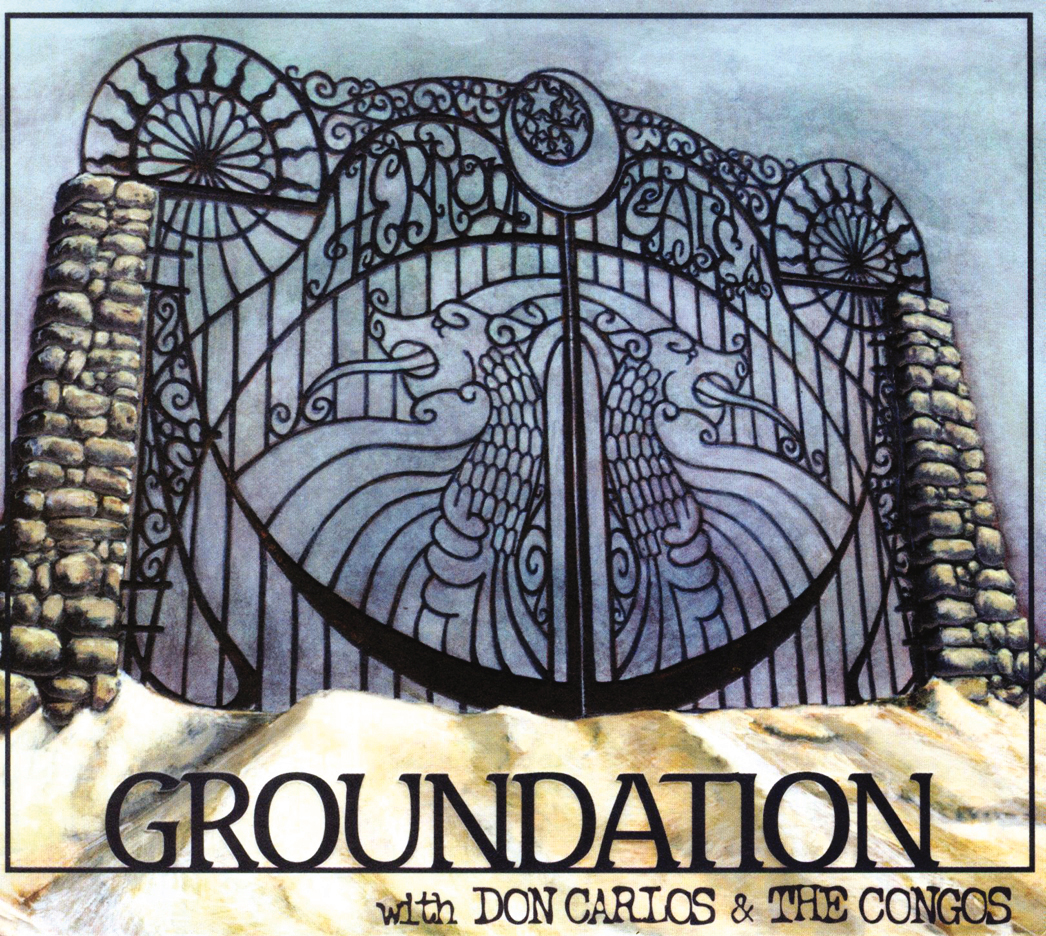 Groundation with Don Carlos & The Congos – Hebron Gate