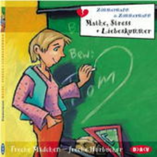 Mathe, Stress + Liebeskummer