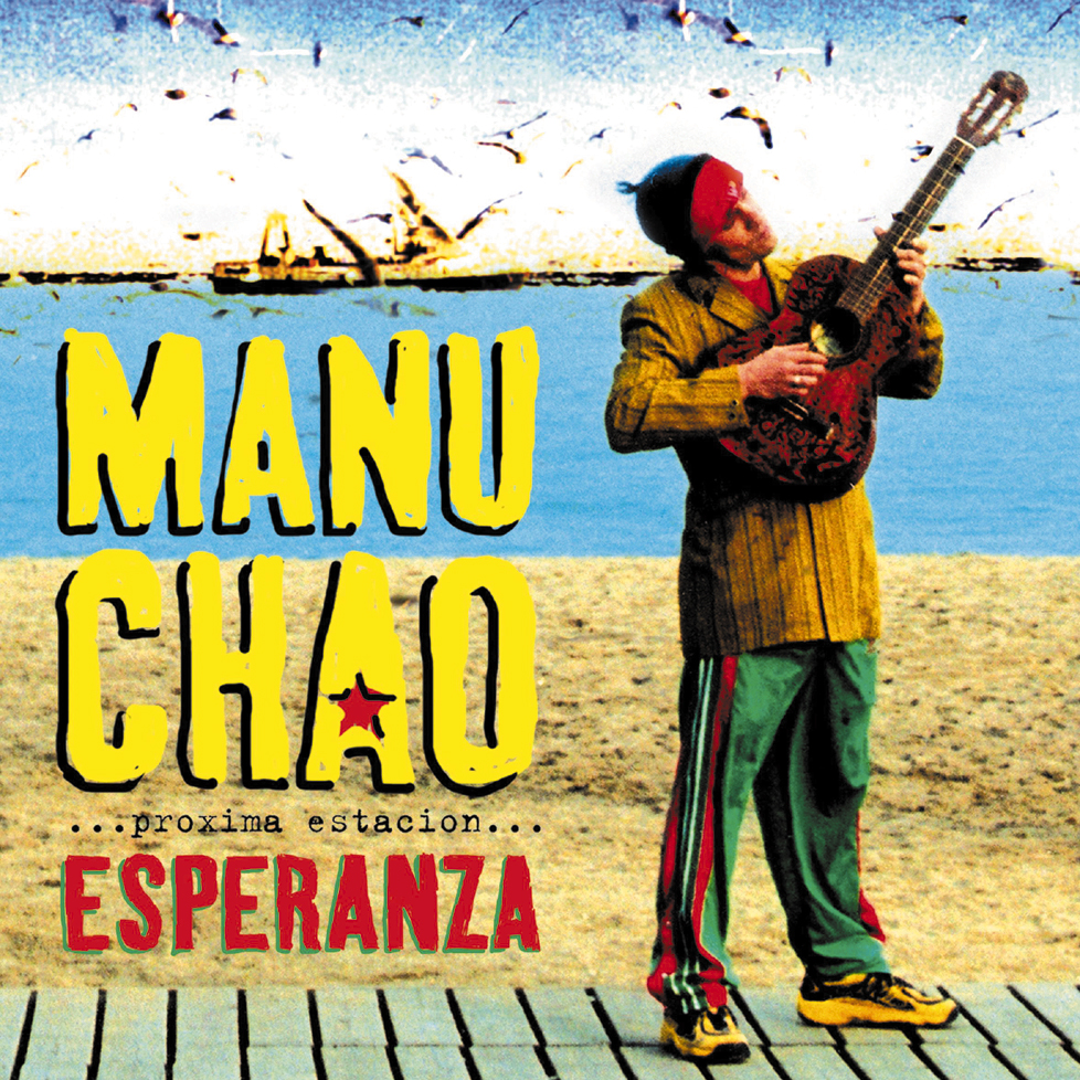 Manu Chao – ... Proxima Estacion... Esperanza