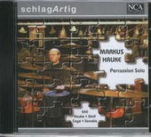 Markus Hauke – Schlagartig - Percussion Solo