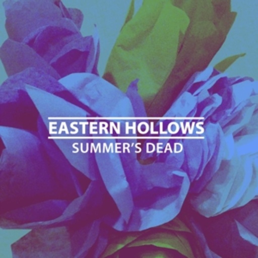 Eastern Hollows – Summer's Dead