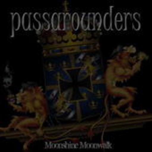Passarounders – Moonshine Moonwalk