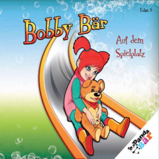 Bobby Bär – Auf dem Spielplatz (5)