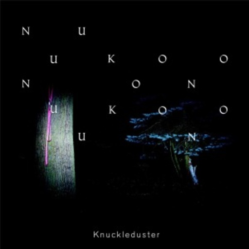 Knuckleduster – Nuukoono