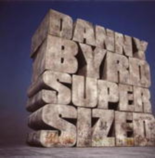Danny Byrd – Supersized