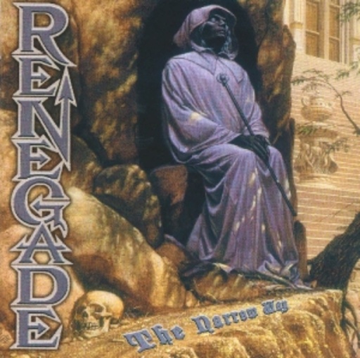 Renegade – The Narrow Way