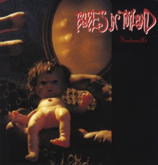 Babes In Toyland – Fontanelle