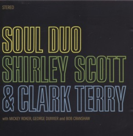Shirley Scott & Clark Terry – Soul Duo