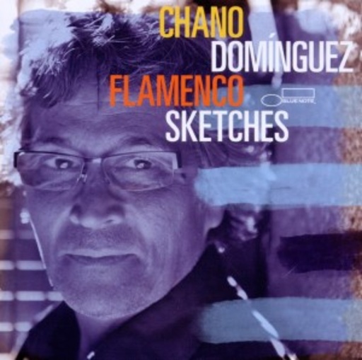 Chano Dominguez – Flamenco Sketches