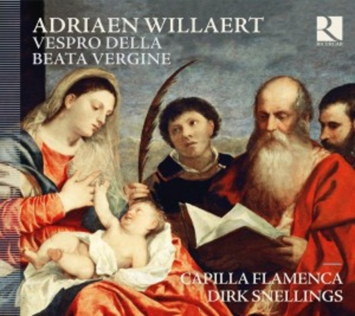Capilla Flamenca – Vespro Della Beata Vergine