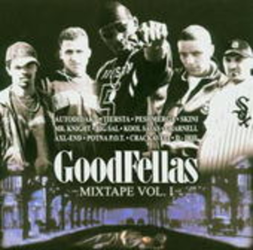 Good Fellas Mixtape Vol. 1
