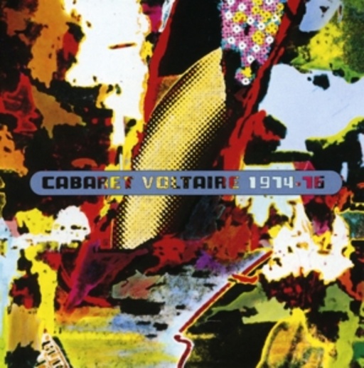 Cabaret Voltaire – 1974-1976
