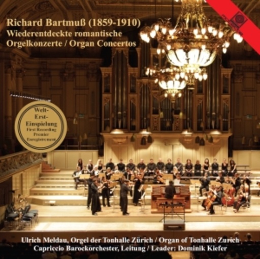 Ulrich Meldau/Capriccio Barockorchester/Dominik Kiefer – Wiederentdeckte romantische Orgelkonzerte