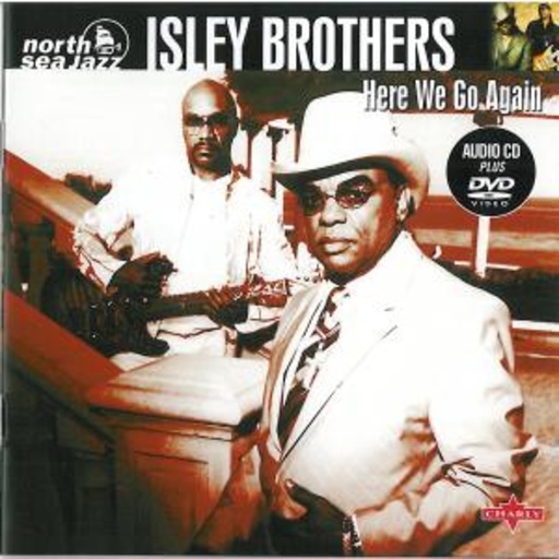 The Isley Brothers – Here We Go Again
