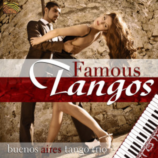Buenos Aires Tango Trio – Famous Tangos