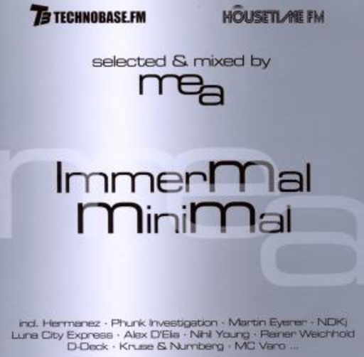 Diverse – Immer Mal MiniMal - Selected & Mixed By Mea