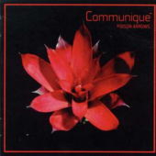 Communique – Poison Arrows