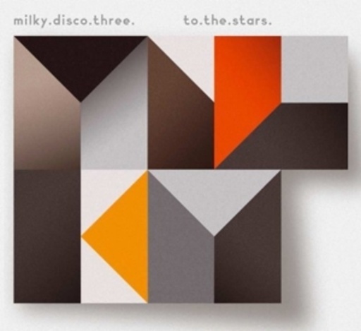 Diverse – Milky Disco 3 - To The Stars
