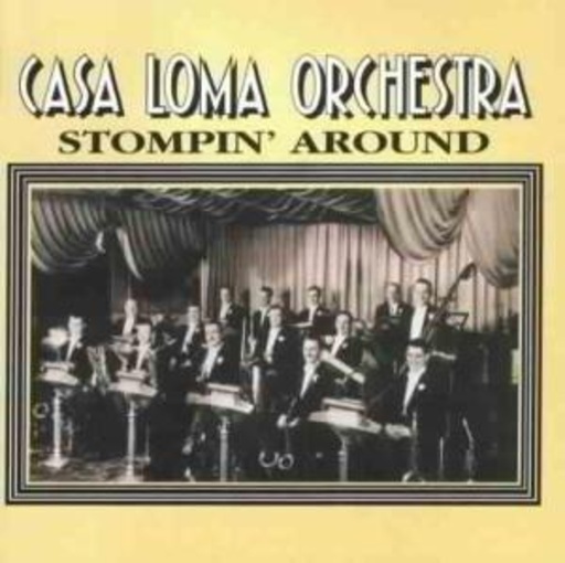 Casa Loma Orchestra – Stompin' Around