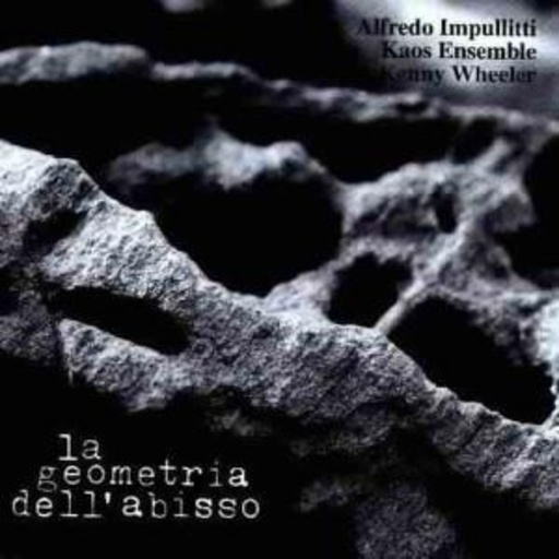 Alfredo Impullitti – La Geometria Dell' Abisso