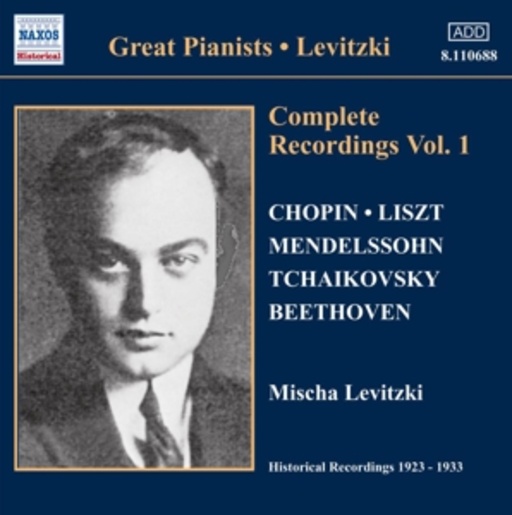 Mischa Levitzkis – Complete Recordings Vol. 1