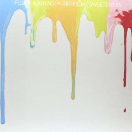 Fujiya & Miyagi – Artificial Sweeteners