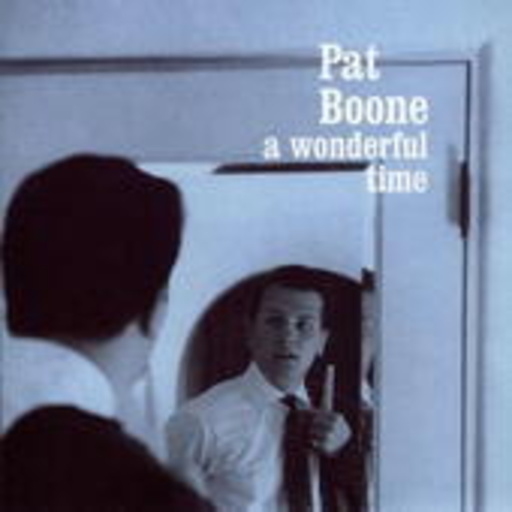 Pat Boone – A Wonderful Time