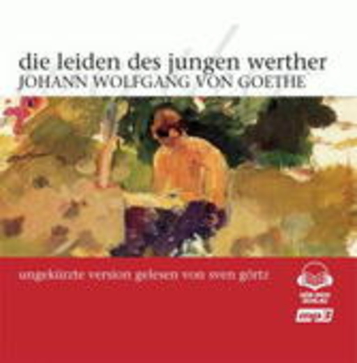 Sven Görtz – Die Leiden des jungen Werther