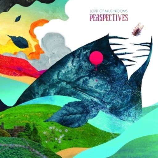 Lord Of Mushrooms – Perspectives